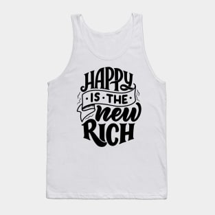 Happy is the new rich - Lettering Tank Top